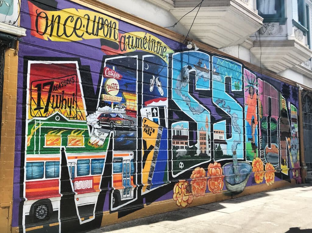 "Once Upon a Time in the Mission" in Mission, San Francisco
