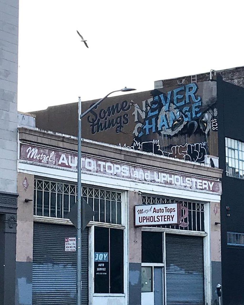 "Some Things Never Change" by Mr. Never Satisfied in Mission, San Francisco
